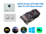 ASUS GTX 680 4GB Mac Pro EFI boot screen Metal Mojave Catalina Big Sur 4k
