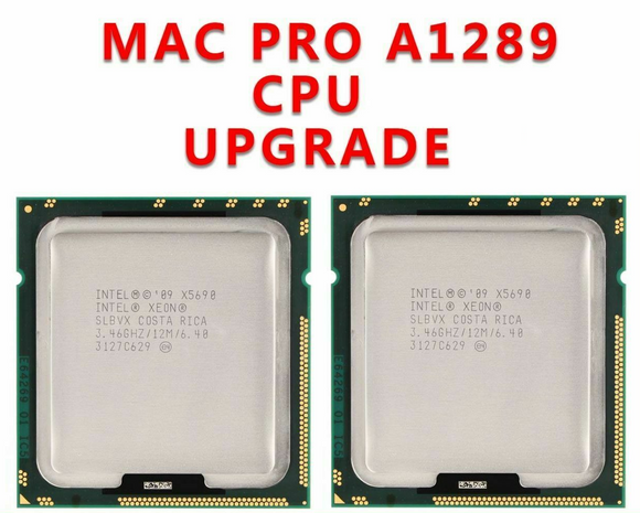 Matched Pair 12 Core 3.46GHz XEON X5690 CPU for 2010 2012 Mac Pro 5,1